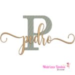 Matriz de Bordado Nome Pedro Para bordar ML