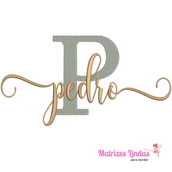 Matriz de Bordado Nome Pedro Para bordar ML