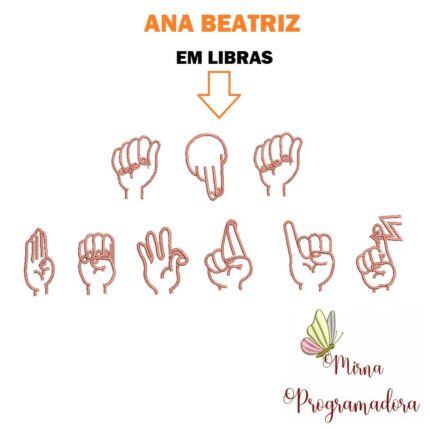 Matriz de bordado – Ana Beatriz em Libras