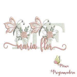 Matriz de Bordado - Nome Maria Flor