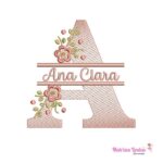 matriz de bordado Nome Ana Clara entremeio flores para bordar ML