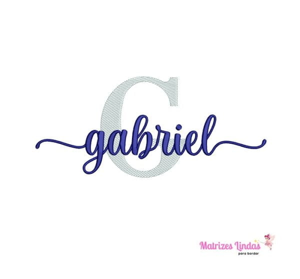 matriz de bordado nome Gabriel sobreposto para bordar nomes prontos matrizes lindas