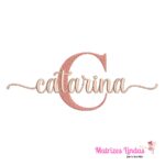 matriz de bordado nome Catarina para bordar ML