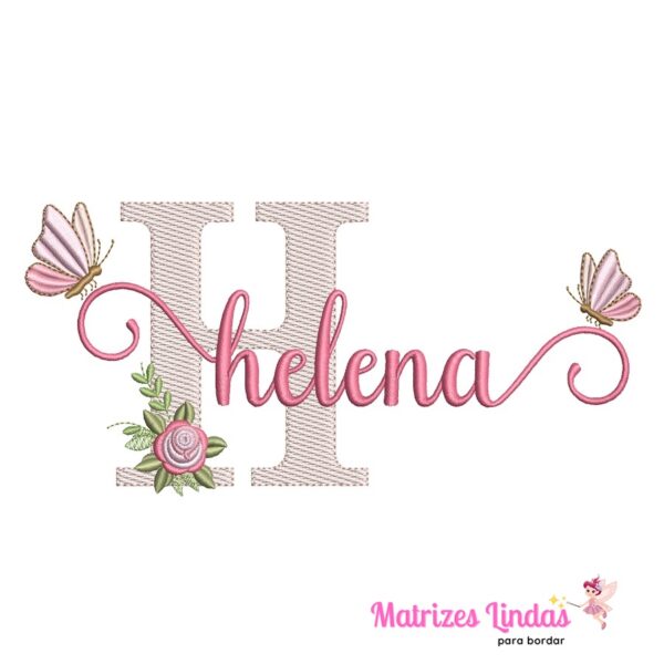 matriz de bordado nome Helena para bordar ML