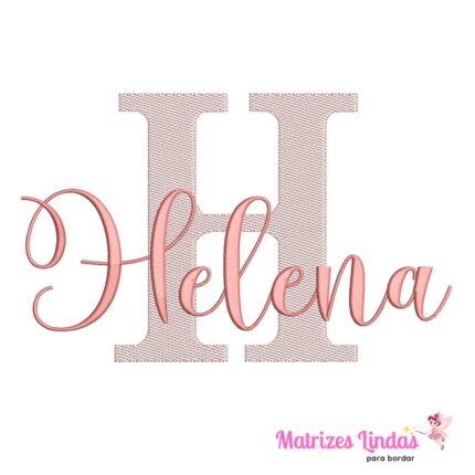 matriz de bordado nome Helena para bordar ML