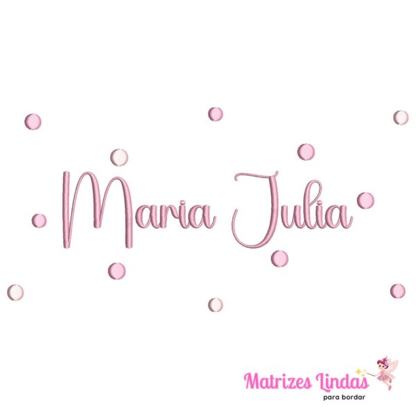 Matriz de Bordado Poá Maria Julia para bordar ML