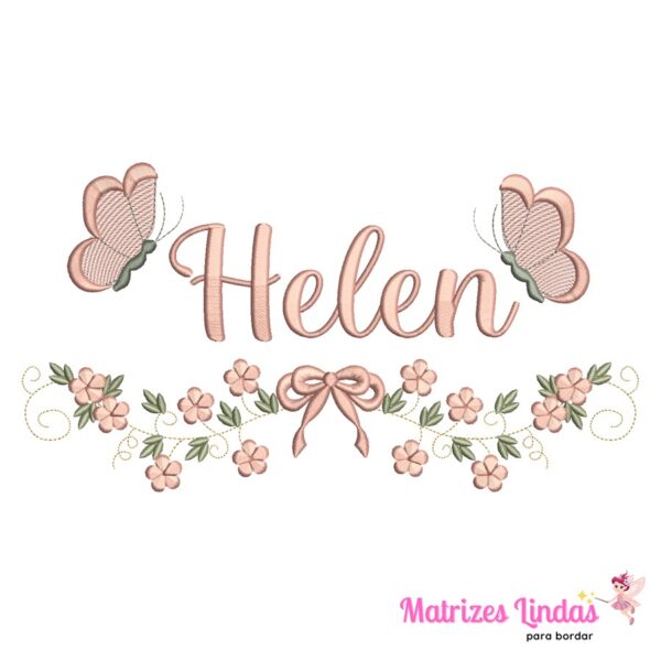 Matriz de Bordado Nome Helen com raminho para bordar ML