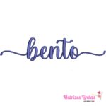 Matriz de Bordado nome Bento com cabinho para bordar ML