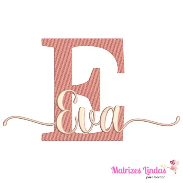 Matriz de Bordado nome Eva para bordar ML