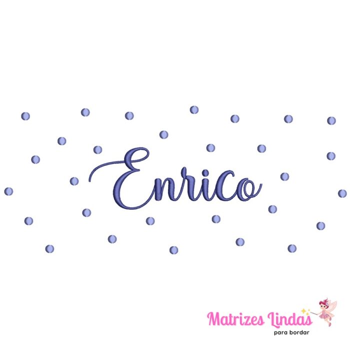 Matriz de Bordado – Nome Enrico com Poá