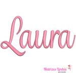 Matriz de Bordado Nome Laura para bordar ML