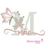 Matriz de Bordado dia das Mães para bordar ML