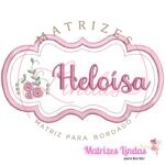 Matriz de bordado Tag Heloísa para bordar ML