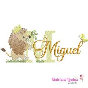 Matriz de Bordado Nome Miguel com Leaozinho para bordar ML