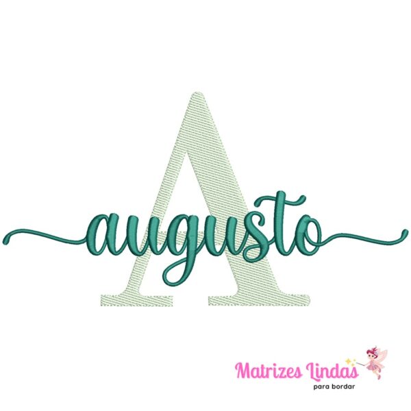 Matriz de bordado nome Augusto para bordar ML