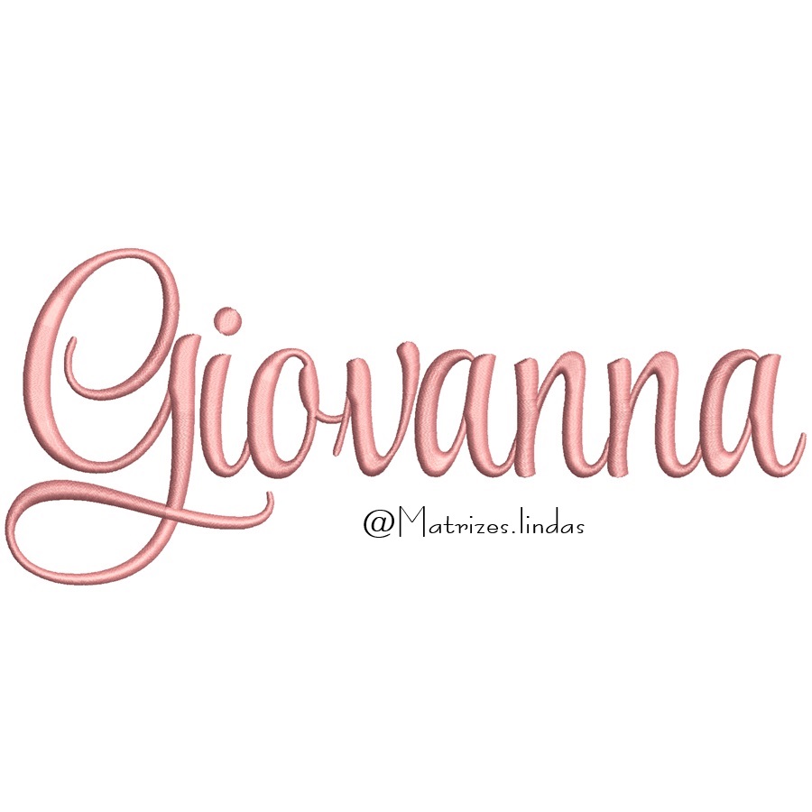 Matriz de bordado nome Giovanna para bordar ML