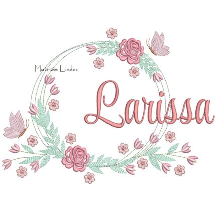 Matriz de Bordado – Nome Larissa Matriz de Bordado – Nome Larissa