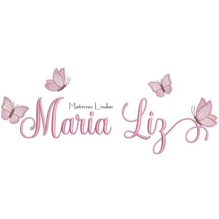 Matriz de Bordado – Nome Maria Liz Matriz de Bordado – Nome Maria Liz