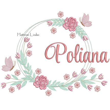 Matriz de Bordado - Nome Poliana