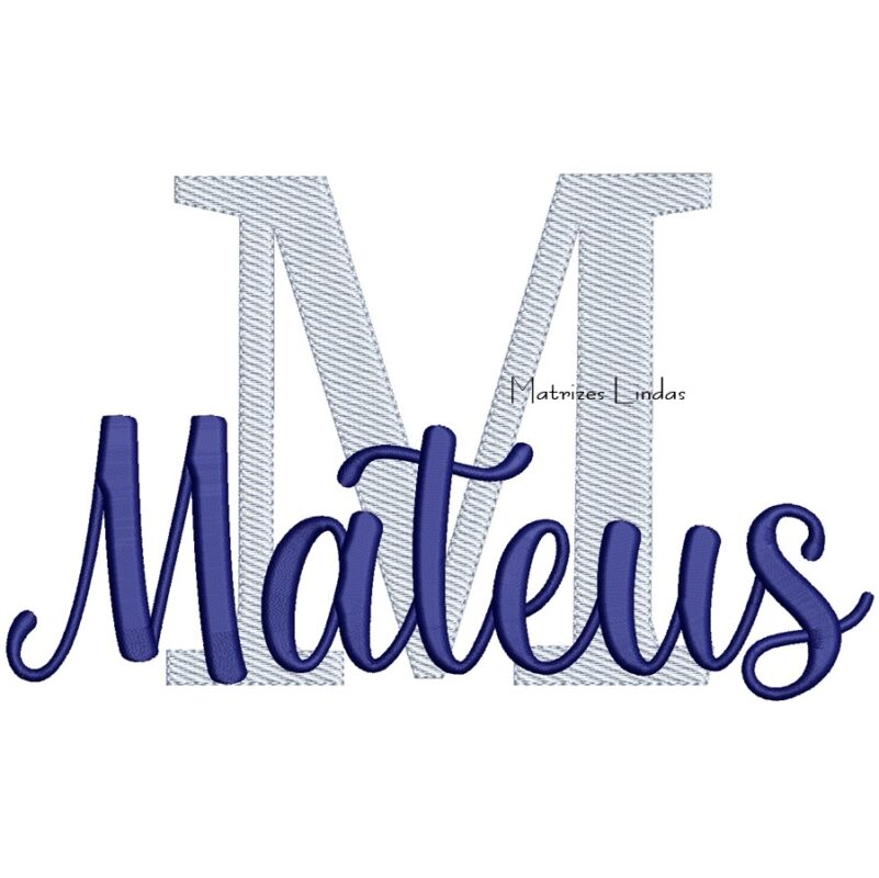 Matriz de Bordado nome Mateus para bordar ML