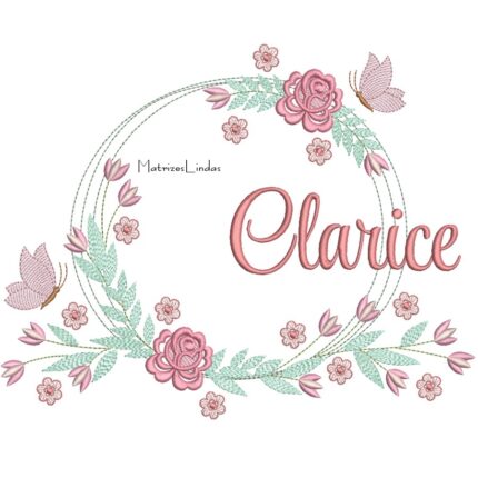 Matriz de Bordado – Nome Clarice Moldura Floral Matriz de Bordado – Nome Clarice Moldura Floral