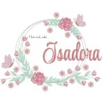 Matriz de Bordado - Nome Isadora Moldura Floral