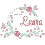 Matriz de Bordado - Nome Laura Moldura Floral