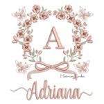 Matriz de Bordado - Nome Adriana Moldura Floral