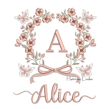 Matriz de Bordado – Nome Alice Moldura Floral Matriz de Bordado – Nome Alice Moldura Floral
