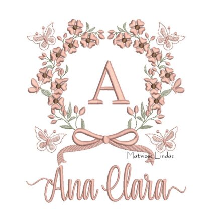 Matriz de Bordado – Nome Ana Clara Moldura Floral Matriz de Bordado – Nome Ana Clara Moldura Floral