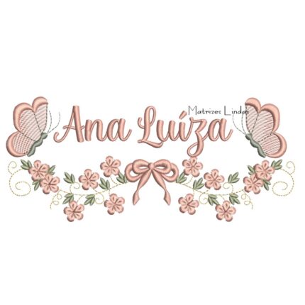 Matriz de Bordado - Nome Ana Luíza com Raminho