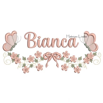 Matriz de Bordado - Nome Bianca com Raminho