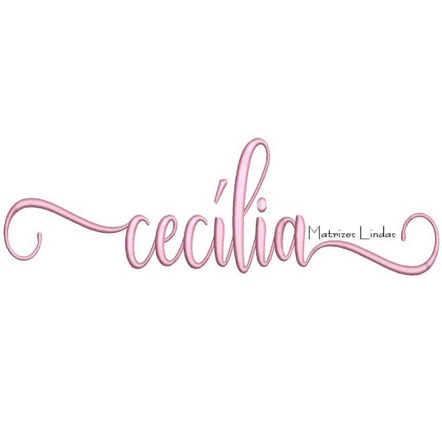 Matriz de Bordado - Nome Cecília Letra Cursiva Matriz de Bordado - Nome Cecília Letra Cursiva