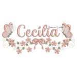 Matriz de Bordado - Nome Cecília com Raminho