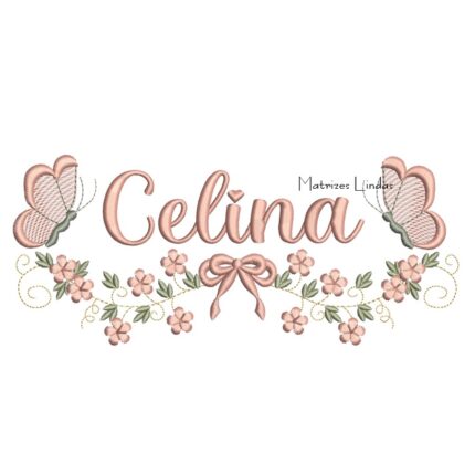Matriz de Bordado - Nome Celina com Raminho