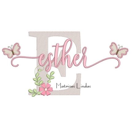 Matriz de Bordado - Nome Esther com Borboletas