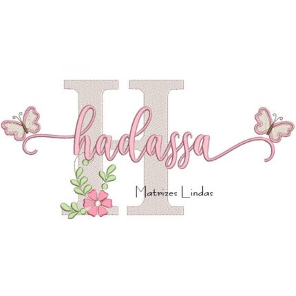 Matriz de Bordado - Nome Hadassa com Borboletas