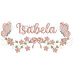 Matriz de Bordado - Nome Isabela com Raminho