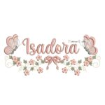 Matriz de Bordado - Nome Isadora com Raminho