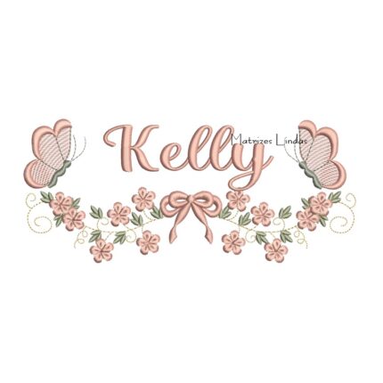 Matriz de Bordado - Nome Kelly com Raminho