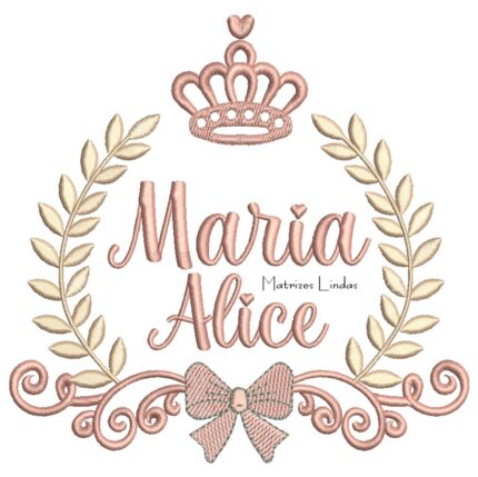 Matriz de Bordado - Nome Maria Alice Moldura Raminho