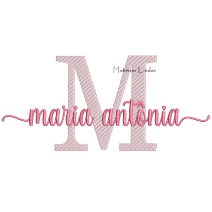 Matriz de Bordado - Nome Maria Antônia Sobreposto