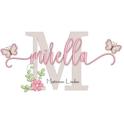 Matriz de Bordado - Nome Mirella com Borboletas