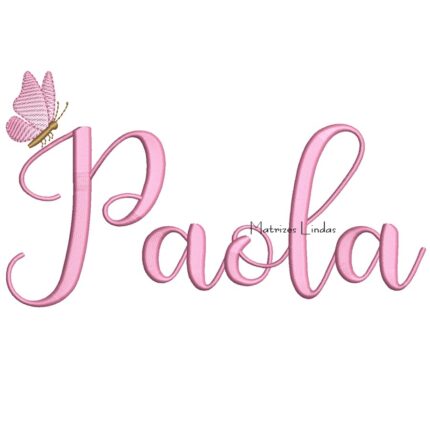 Matriz de Bordado - Nome Paola com Borboleta