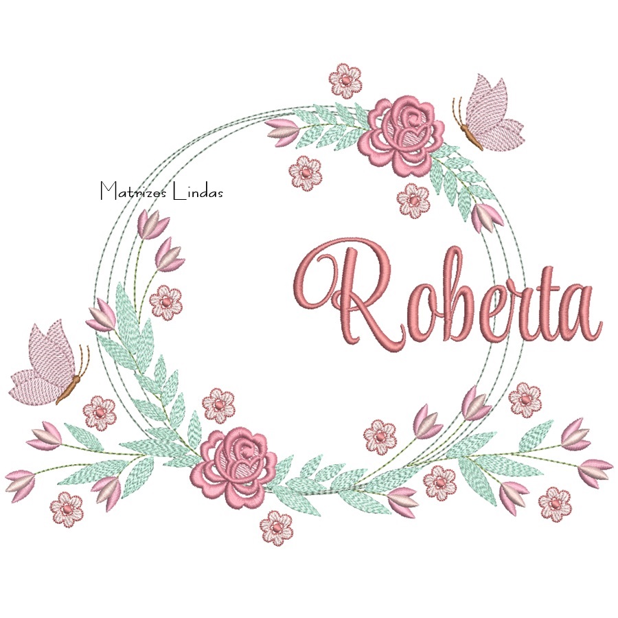 Matriz de Bordado - Nome Roberta Moldura Floral Matriz de Bordado - Nome Roberta Moldura Floral