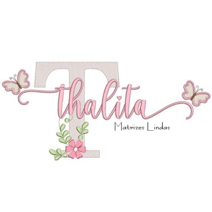 Matriz de Bordado - Nome Thalita Borboletas