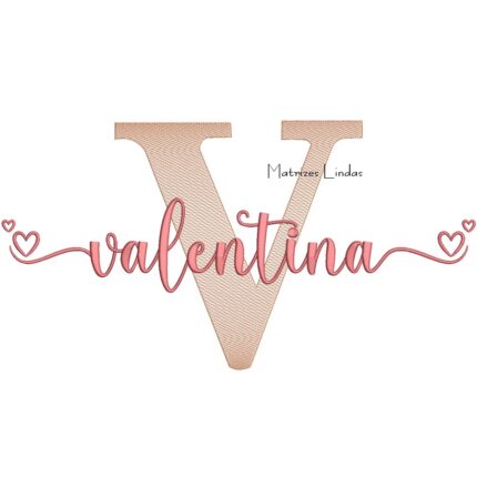 Matriz de Bordado - Nome Valentina Sobreposto