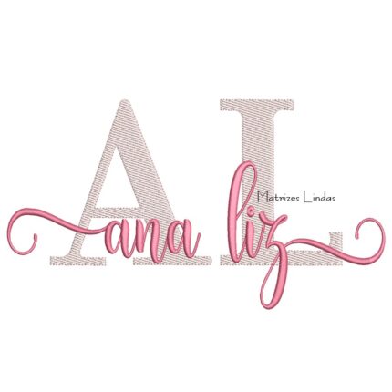 Matriz de Bordado - Nome Ana Liz Sobreposto