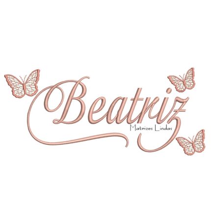 Matriz de Bordado - Nome Beatriz com Borboletas