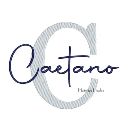 Matriz de Bordado - Nome Caetano Sobreposto